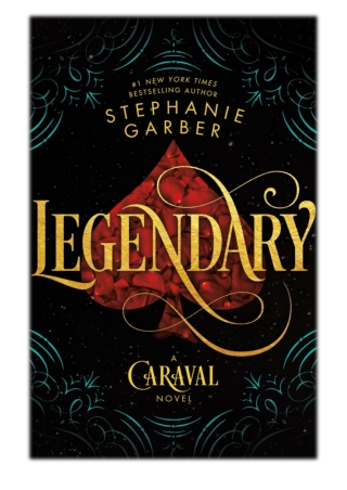 [PDF] Free Download Legendary By Stephanie Garber