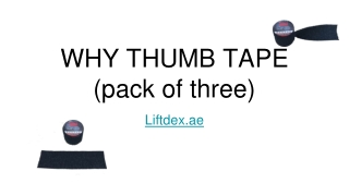 THUMB TAPE  (pack of three)