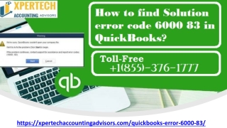 Call  1(855)376-1777, How do I fix error 6000 83 in QuickBooks