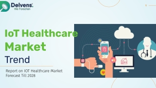 IoT in Healthcare Market Trends