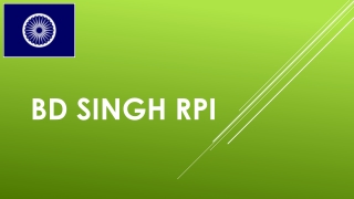 Bd singh RPI