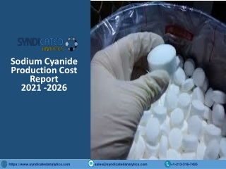 Sodium Cyanide Production Plant Cost Analysis 2021-2026 PDF