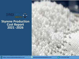Styrene Production Plant Cost Analysis 2021-2026 PDF