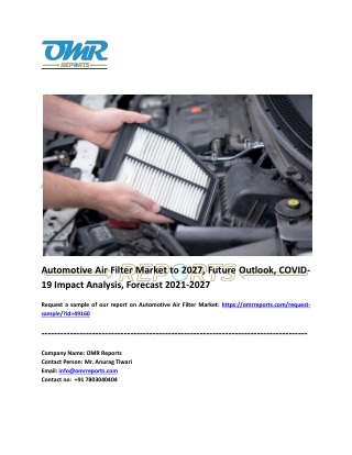 Automotive Air Filter Market Analysis, Share, Trends and Overview 2021-2027