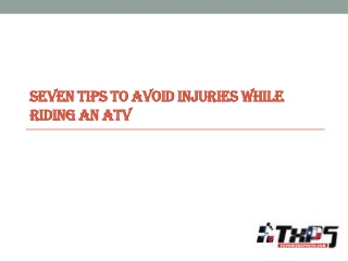 Seven Tips To Avoid Injuries While Riding An ATV