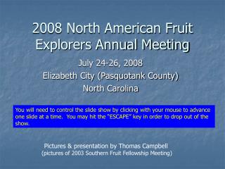 2008 North American Fruit Explorers Annual Meeting