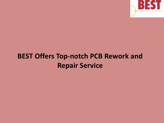 BEST Offers Top-notch PCB Rework and Repair Service
