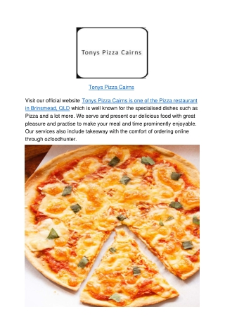 5% Off - Tonys Pizza Cairns-Brinsmead - Order Food Online,QLD