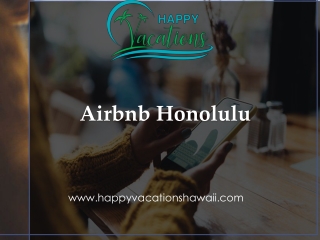 Airbnb Honolulu - www.happyvacationshawaii.com
