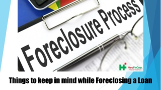 Foreclosing A Loan Keep These Points in Mind
