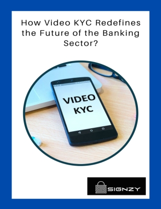 How Video KYC Redefines the Future of the Banking Sector?