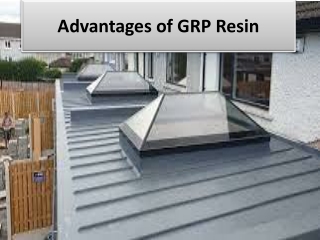 High Strength-to-Weight magnitude relation: Where is GRP resin used?