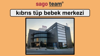 Kıbrıs'taki En İyi Tüp Bebek Merkezi - Sagoivf