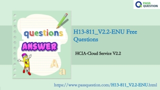 HCIA-Cloud Service V2.2 H13-811_V2.2-ENU Questions and Answers