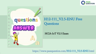 HCIA-IoT V2.5 H12-111_V2.5-ENU Questions and Answers