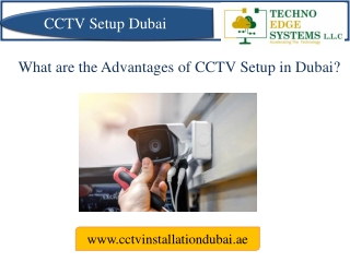 What are the Advantages of CCTV Setup in Dubai?