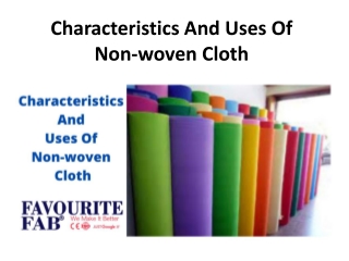 Characteristics And Uses Of Non-woven Cloth