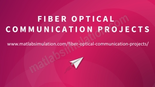 Fiber Optical Communication Projects Research Ideas