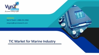 TIC Market for Marine Industry