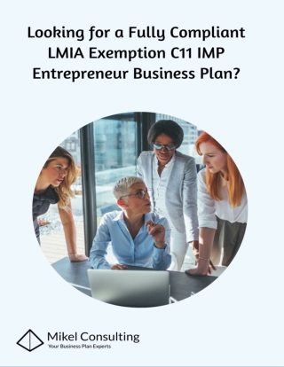 Looking for a Fully Compliant LMIA Exemption C11 IMP Entrepreneur Business Plan