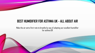 Best humidifier for asthma UK - All About