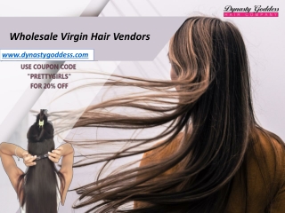 Wholesale Virgin Hair Vendors | Dynasty Goddess