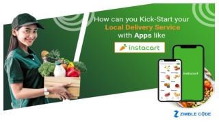 How can you kick-start your local delivery service with Apps like Instacart?