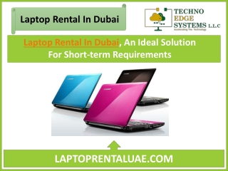 Laptop Rental In Dubai, For Short-term Requirements