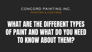 What are the Different Types of Paint and What Do You Need to Know About Them?