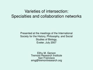 Varieties of intersection: Specialties and collaboration networks