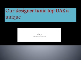 These designer tunics in UK are extremely flattering