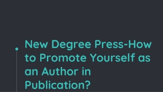 New Degree Press-How to Promote Yourself as an Author in Publication