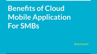 Benefits Of Cloud Mobile Application For SMBs