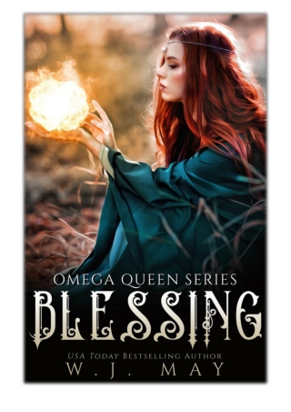 [PDF] Free Download Blessing By W.J. May