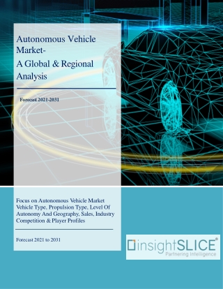 Autonomous Vehicle Market Size, Share, Sales, Analysis, Forecast, 2031