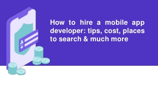 A complete guide on how to hire a mobile app developer