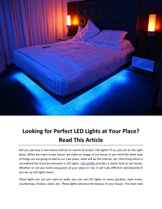 Looking for Perfect LED Lights at Your Place Read This Article