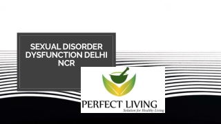 SEXUAL DISORDER DYSFUNCTION DELHI NCR