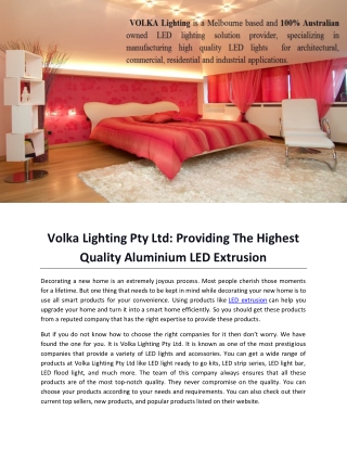 Volka Lighting Pty Ltd Providing The Highest Quality Aluminium LED Extrusion