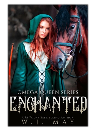 [PDF] Free Download Enchanted By W.J. May