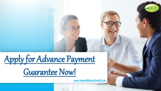 Advance Payment Guarantee – How to Apply Bank Guarantee – Advance Payments