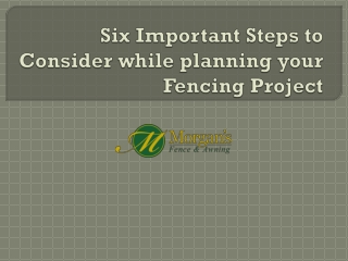 Six Important Steps to Consider while planning your Fencing Project