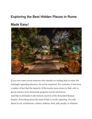 Exploring the Best Hidden Places in Rome Made Easy!