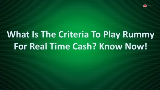 What Is The Criteria To Play Rummy For Real Time Cash