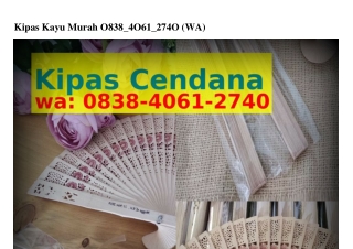 Kipas Kayu Murah ౦8౩8–Ꮞ౦61–27Ꮞ౦{WhatsApp}