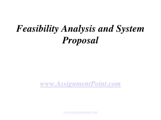 Feasibility Analysis and System Proposal