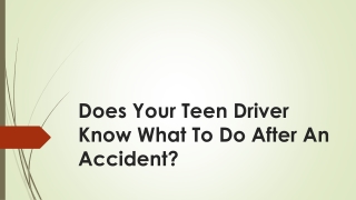 Does Your Teen Driver Know What To Do After An Accident?