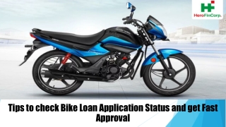 Bike Loan Application – Tips to Check the Status and Get Approved Fast