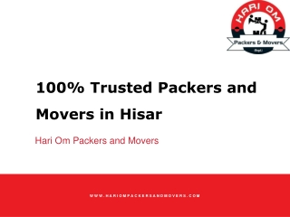 100% Trusted Packers and Movers in Hisar - Hari Om Packers and Movers Hisar