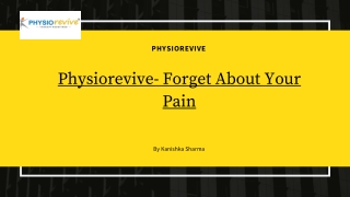 Physiorevive- Forget About Your Pain